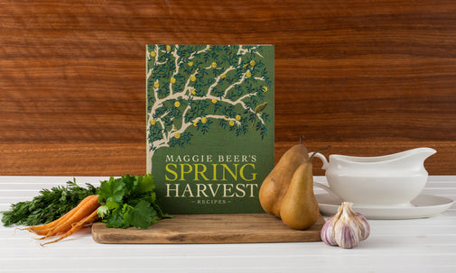 Maggie's Spring Harvest Cookbook